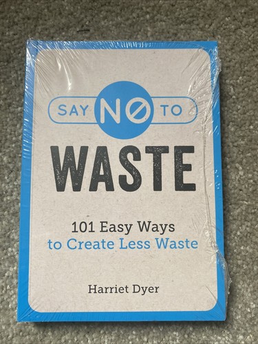 Say waste 101 easy ways - say, waste: