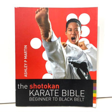 The Shotokan Karate Bible