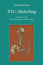 XTC Skylarking. A Life in a