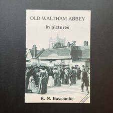 Old Waltham Abbey In Pictures