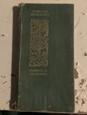 Robert G. Ingersoll Toward