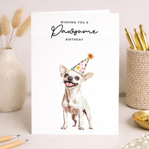 Chihuahua birthday card - chihuahua,