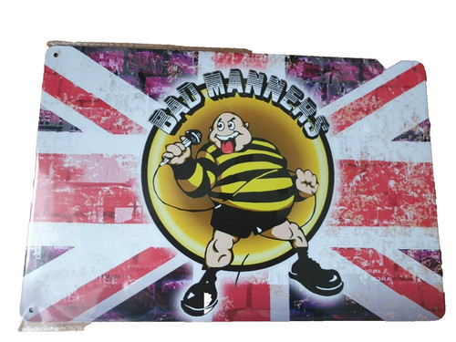 Bad manners metal sign plaque - bad,