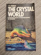 J. G. BALLARD: The Crystal World Triad/Panther First Edition 1978 Vintage SF
