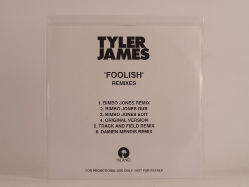 Tyler james foolish remixes - foolish,