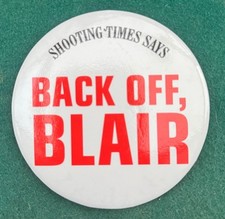 Hunting Memorabilia Pin Badge, Shooting Times, Back Off, Blair.