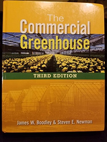 The commercial greenhouse - the,
