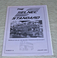 THE SELNEC STANDARD NEWSLETTER OF THE SELNEC PRESERVATION SOCIETY No 18 Jan 2002