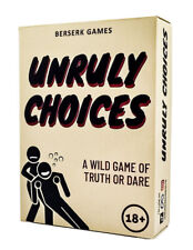 Unruly Choices - A Wild Game