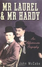 Mr. Laurel and Mr. Hardy: An
