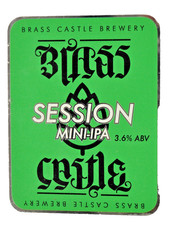 BRASS CASTLE BREWERY  "SESSION