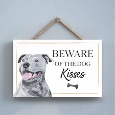 Staffie Beware of Dog Kisses