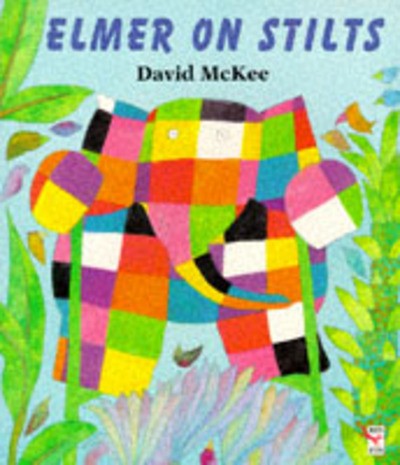 Elmer stilts - stilts, (paperback)