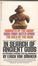 In Search of Ancient Gods: My Pictorial Evidence for... - Daniken, Erich von