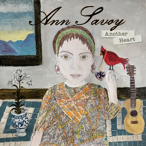 Ann savoy another heart - ann,