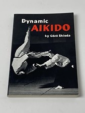 Dynamic aikido shioda - aikido, gozo