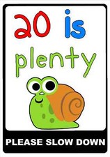 20 IS PLENTY - KILL YOUR SPEED CHILDREN SCHOOL SIGNS & STICKERS VARIOUS SIZES