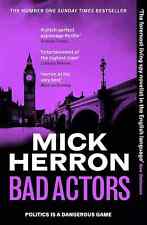 Bad Actors: Instant Sunday Times Bestseller by Mick Herron Paperback
