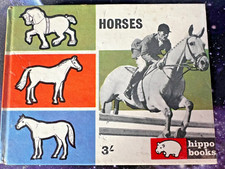 HIPPO BOOKS: No 15 HORSES Hardback Book P Roberts C Stratton 1965