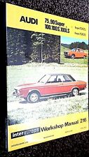 AUDI 75 90 SUPER 100 100S 100LS  (INTEREUROPE WORKSHOP MANUAL #216) 1973