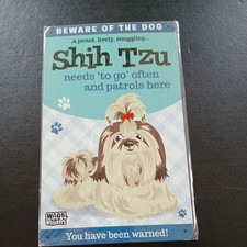 BEWARE OF THE DOG - SHIH TZU -