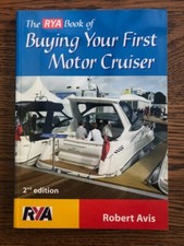 The RYA Book of Buying Your First Motor Cruiser (RYA) by Avis, Robert Paperback