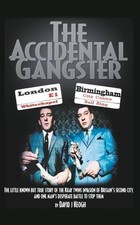 The Accidental Gangster: The