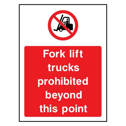 Fork lift trucks prohibited - fork,