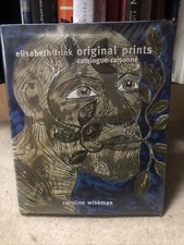 Elisabeth Frink Original Prints. Catalogue Raisonne. Wiseman, Caroline Hardcover