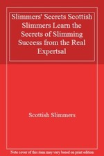 Slimmers' Secrets Scottish Slimmers Learn the Secrets of Slimmin