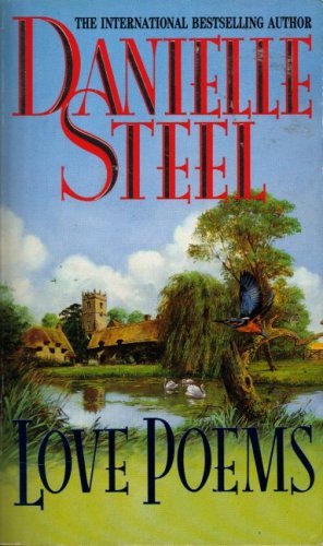 Love poems danielle steel - by,