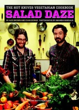 The Hot Knives Vegetarian Cookbook: Salad Daze: 1-Alex Brown,Eva