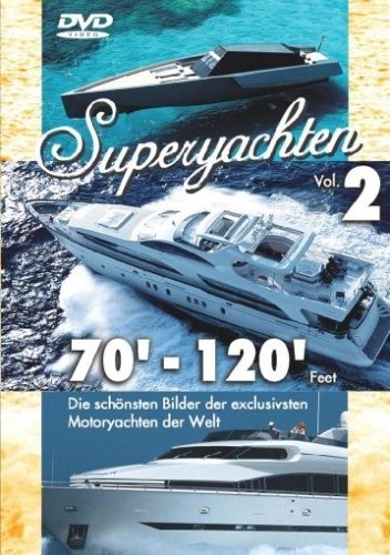 Superyachts vol 70 - superyachts, 70'-120'