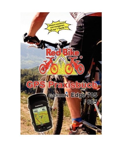 Gps praxisbuch garmin edge705 - praxisbuch,