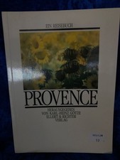 Provence: Ein Reisebuch Ein
