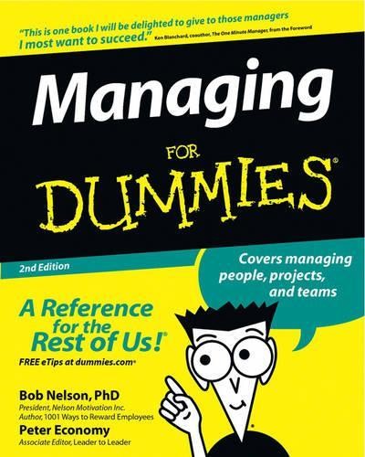 Managing for dummies - managing,