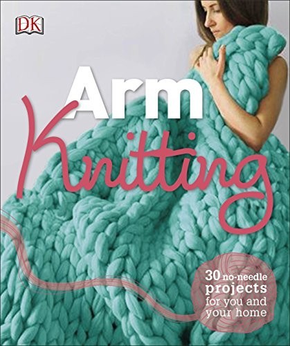 Arm knitting no needle - arm, 30