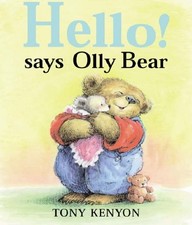 Hello! says Olly Bear-Tony