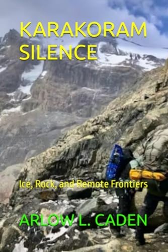 Karakoram silence ice rock - silence:, ice,