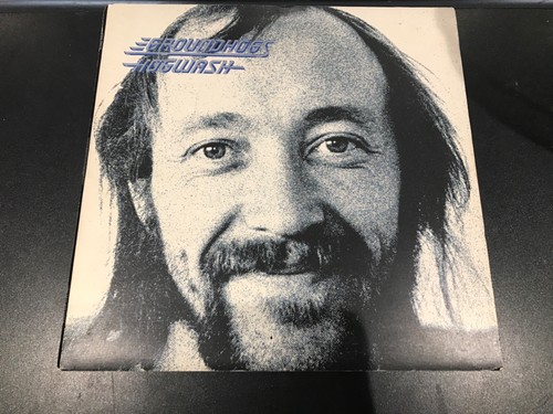Groundhogs hogwash vinyl - -,