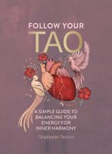 Follow Your Tao by Stephanie