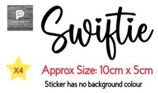4 X SWIFTIE VINYL STICKER CAR