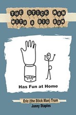 The Stick Man with a Big Bum