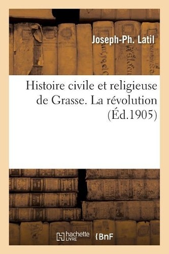 Latil histoire civile et - latil-j-p,