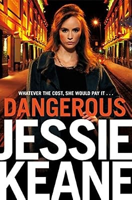 Dangerous keane jessie - dangerous,, keane,