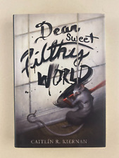 Dear Sweet Filthy World -