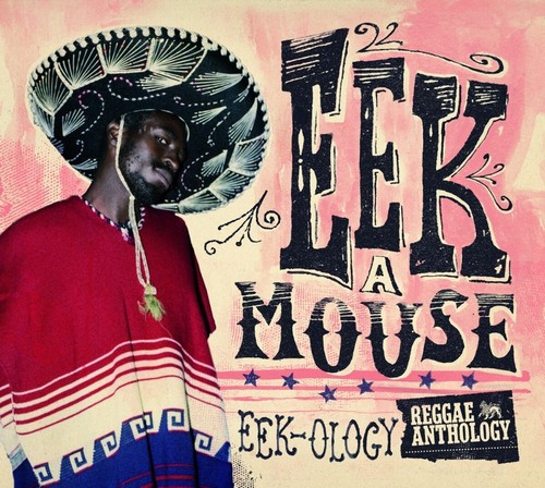 Eek mouse ology - eek-a-mouse, eek-ology
