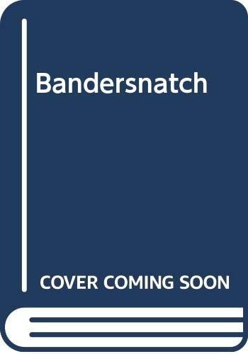 Bandersnatch lowden desmond - bandersnatch,,