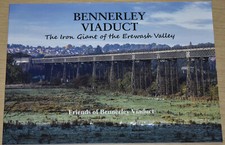 BENNERLEY VIADUCT HISTORY Steam Railway Rail NEW Ilkeston Awsworth Iron Giant