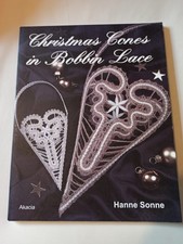 Christmas Cones in Bobbin Lace by Hanne Sonne - Paperback Book - Lace making